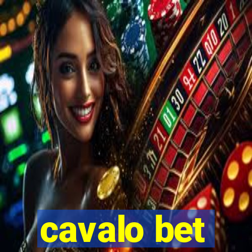 cavalo bet